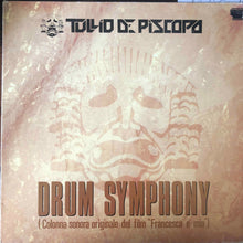 Carica l&#39;immagine nel visualizzatore di Gallery, Tullio De Piscopo : Drum Symphony (LP, Album)
