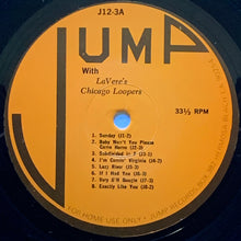 Carica l&#39;immagine nel visualizzatore di Gallery, Charlie LaVere&#39;s Chicago Loopers : LaVere&#39;s Chicago Loopers (LP, Comp, Mono)
