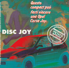 Carica l'immagine nel visualizzatore di Gallery, Various : Disc Joy Music - Opel Corsa Joy (CD, Comp, Promo)
