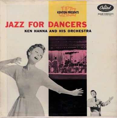 Ken Hanna And His Orchestra : Jazz For Dancers (LP, Album, Mono, Promo)