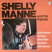 Carica l&#39;immagine nel visualizzatore di Gallery, Shelly Manne : Shelly Manne And His Friends (LP, Comp)

