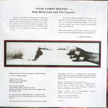 Carica l'immagine nel visualizzatore di Gallery, Skip Mahoaney And The Casuals* : Your Funny Moods (LP, Album, RE, Gre)
