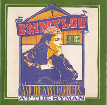 Carica l'immagine nel visualizzatore di Gallery, Emmylou Harris And The Nash Ramblers : At The Ryman (CD, Album, RE)
