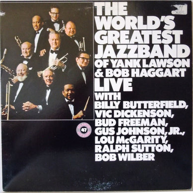 The World's Greatest Jazzband Of Yank Lawson & Bob Haggart : Live (LP, Album, RE, RM)