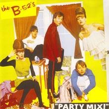 Carica l'immagine nel visualizzatore di Gallery, The B-52's : Party Mix! (CD, MiniAlbum, Mixed, RE)
