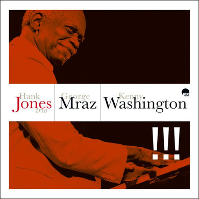 Hank Jones, George Mraz, Kenny Washington : Hank Jones Trio !!! (2xLP, Album)