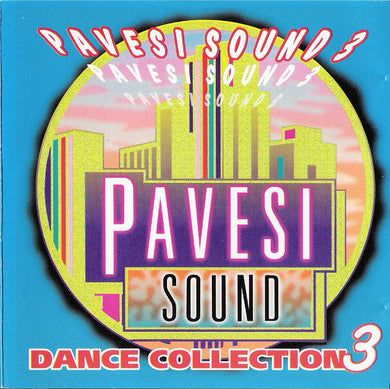 Pavesi Sound : Pavesi Sound Dance Collection 3 (CD, Album)