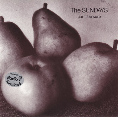 The Sundays : Can't Be Sure (7