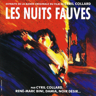 Various : Les Nuits Fauves - Extraits de la Bande Originale du Film de Cyril Collard (CD, Album)