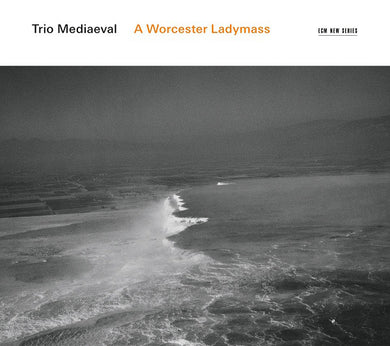 Trio Mediaeval* : A Worcester Ladymass (CD, Album)