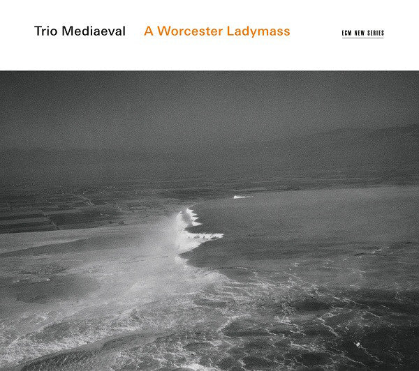 Trio Mediaeval* : A Worcester Ladymass (CD, Album)