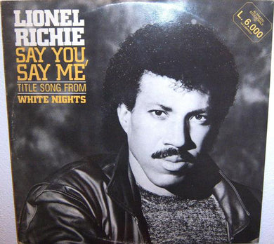 Lionel Richie : Say You, Say Me (12