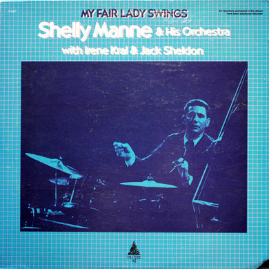 Shelly Manne And His Orchestra With Irene Kral & Jack Sheldon : My Fair Lady Swings (LP, Album, RE, RM)