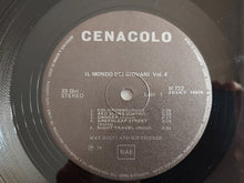 Carica l&#39;immagine nel visualizzatore di Gallery, Max Rocci &amp; His Friends : Il Mondo Dei Giovani Vol. 4 (LP)
