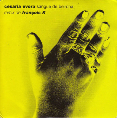 Cesaria Evora : Sangue De Beirona (Remix De François K) (CD, Maxi)