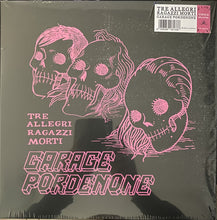 Carica l&#39;immagine nel visualizzatore di Gallery, Tre Allegri Ragazzi Morti : Garage Pordenone (LP, Album, Spl)
