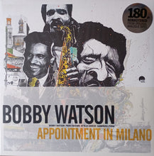 Carica l'immagine nel visualizzatore di Gallery, Bobby Watson (2) : Appointment In Milano (LP, Album, Ltd, Num, RE, RM, 180)
