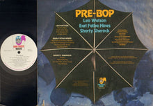 Carica l&#39;immagine nel visualizzatore di Gallery, Leo Watson  -  Earl Hines  -  Shorty Sherock : Pre-Bop (LP, Comp)
