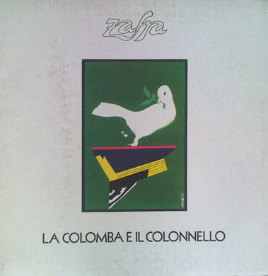 Zafra (2) : La Colomba E Il Colonnello (LP, Album)