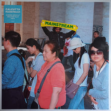 Carica l'immagine nel visualizzatore di Gallery, Calcutta : Mainstream (LP, Ltd, RE, Bab)
