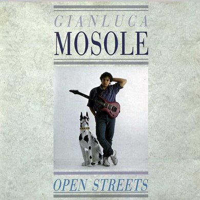 Gianluca Mosole : Open Streets (LP, Album)