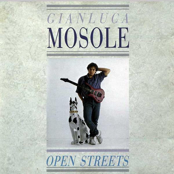 Gianluca Mosole : Open Streets (LP, Album)