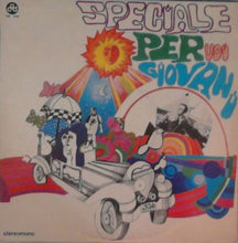 Carica l&#39;immagine nel visualizzatore di Gallery, Various : Speciale Per Voi Giovani (LP, Comp)
