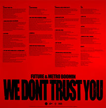 Carica l&#39;immagine nel visualizzatore di Gallery, Future (4) &amp; Metro Boomin : We Dont Trust You  (2xLP)
