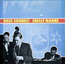 Carica l&#39;immagine nel visualizzatore di Gallery, Shelly Manne &amp; His Men : Boss Sounds! Shelly Manne &amp; His Men At Shelly Manne-Hole (LP, Album, Gat)
