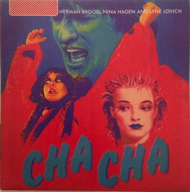 Herman Brood, Nina Hagen And Lene Lovich : Cha Cha (LP, Album)