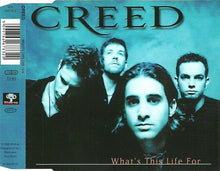 Carica l'immagine nel visualizzatore di Gallery, Creed (3) : What's This Life For (CD, Maxi)
