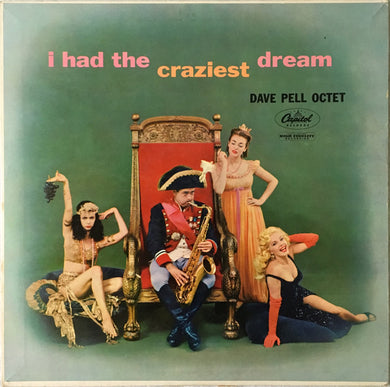 Dave Pell Octet : I Had The Craziest Dream (LP)