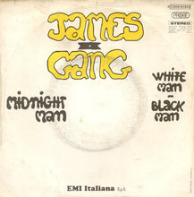 Carica l&#39;immagine nel visualizzatore di Gallery, James Gang : Midnight Man / White Man - Black Man (7&quot;)
