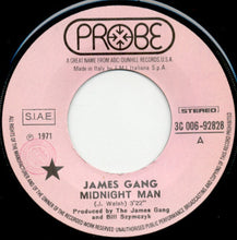 Carica l&#39;immagine nel visualizzatore di Gallery, James Gang : Midnight Man / White Man - Black Man (7&quot;)
