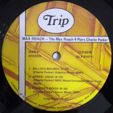 Carica l&#39;immagine nel visualizzatore di Gallery, Max Roach Quartet : The Max Roach 4 Plays Charlie Parker (LP, Album, RE)

