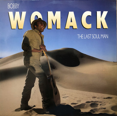 Bobby Womack : The Last Soul Man (LP, Album)