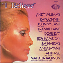 Carica l&#39;immagine nel visualizzatore di Gallery, Various : I Believe (LP, Comp, RE)
