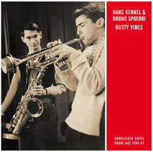 Carica l&#39;immagine nel visualizzatore di Gallery, Hans Kennel &amp; Bruno Spoerri : Dusty Vibes (LP)
