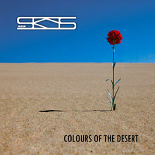 Carica l&#39;immagine nel visualizzatore di Gallery, The Skys : Colours Of The Desert (CD, Album)
