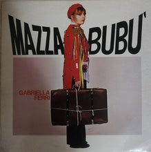 Carica l&#39;immagine nel visualizzatore di Gallery, Gabriella Ferri : Mazzabubù (LP, Album)
