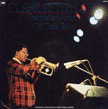 Carica l&#39;immagine nel visualizzatore di Gallery, Clark Terry : Clark After Dark, The Ballad Artistry Of Clark Terry (LP, Album)

