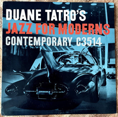 Duane Tatro : Duane Tatro's Jazz For Moderns (LP, Album, Mono)