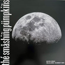 Carica l'immagine nel visualizzatore di Gallery, The Smashing Pumpkins : Moon Demo (LP, Unofficial)
