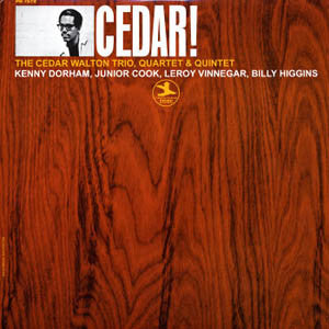 Cedar Walton Trio, Cedar Walton Quartet & Cedar Walton Quintet : Cedar! (LP, Album, RE)