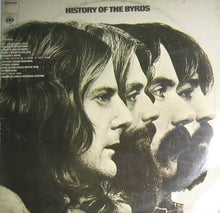 Carica l&#39;immagine nel visualizzatore di Gallery, The Byrds : History Of The Byrds (2xLP, Comp, RE, Sun)
