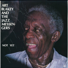 Carica l&#39;immagine nel visualizzatore di Gallery, Art Blakey &amp; The Jazz Messengers : Not Yet (LP, Album, M/Print)
