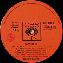 Carica l&#39;immagine nel visualizzatore di Gallery, Roberto Carlos : Testardo Io (LP, Album)

