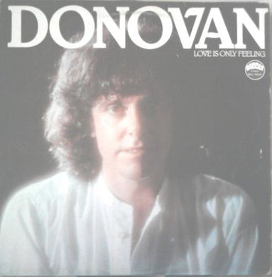 Donovan : Love Is Only Feeling (LP, Album)