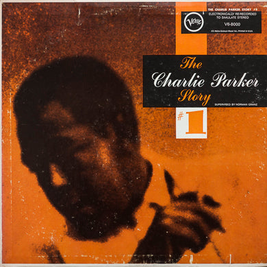 Charlie Parker : The Charlie Parker Story #1 (LP, Comp, RE)