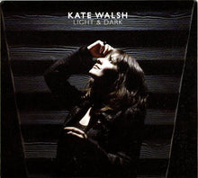 Carica l'immagine nel visualizzatore di Gallery, Kate Walsh : Light &amp; Dark (CD, Album)
